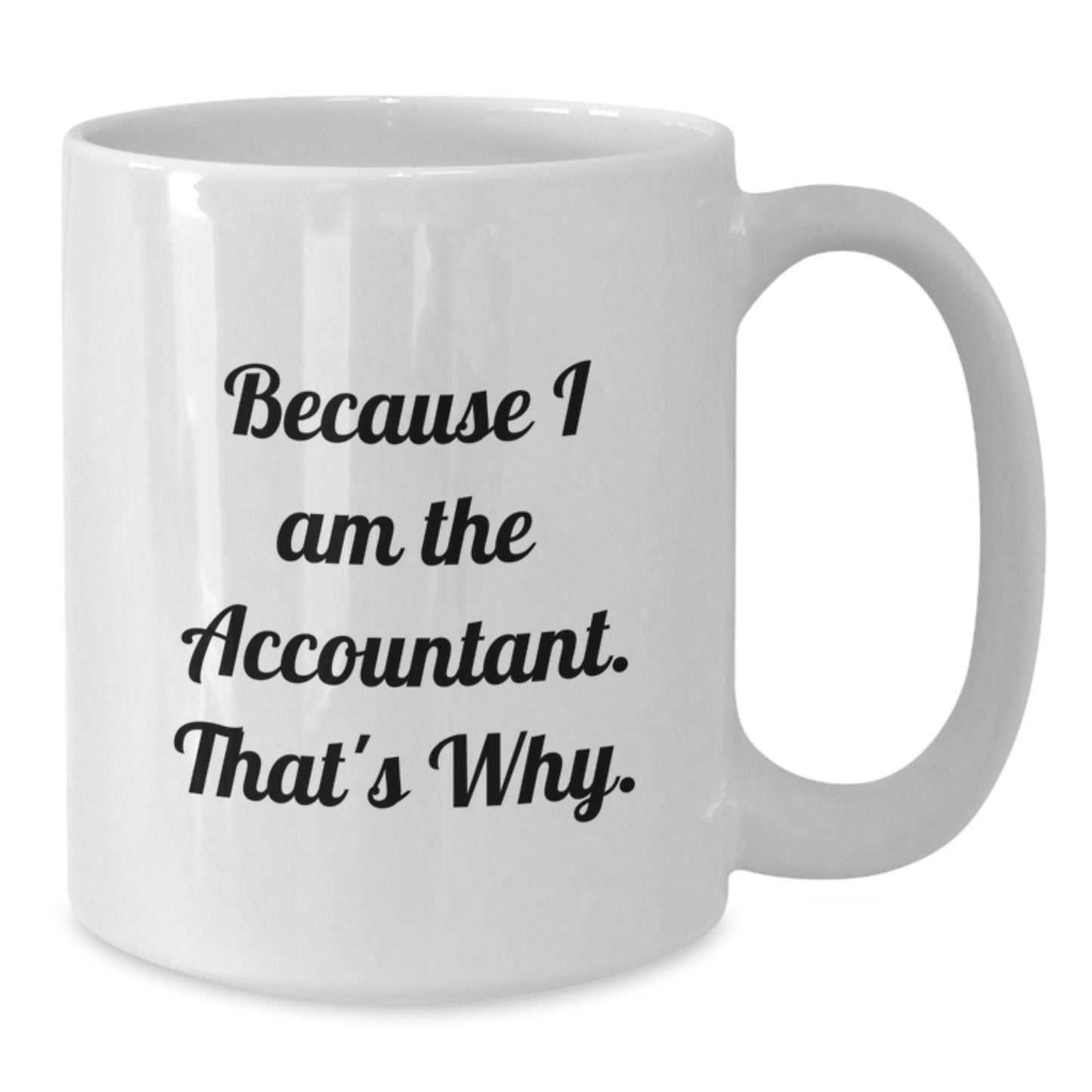 White Coffee Mug for a Best Friend Companion Accountant Surprise Gift - Additional