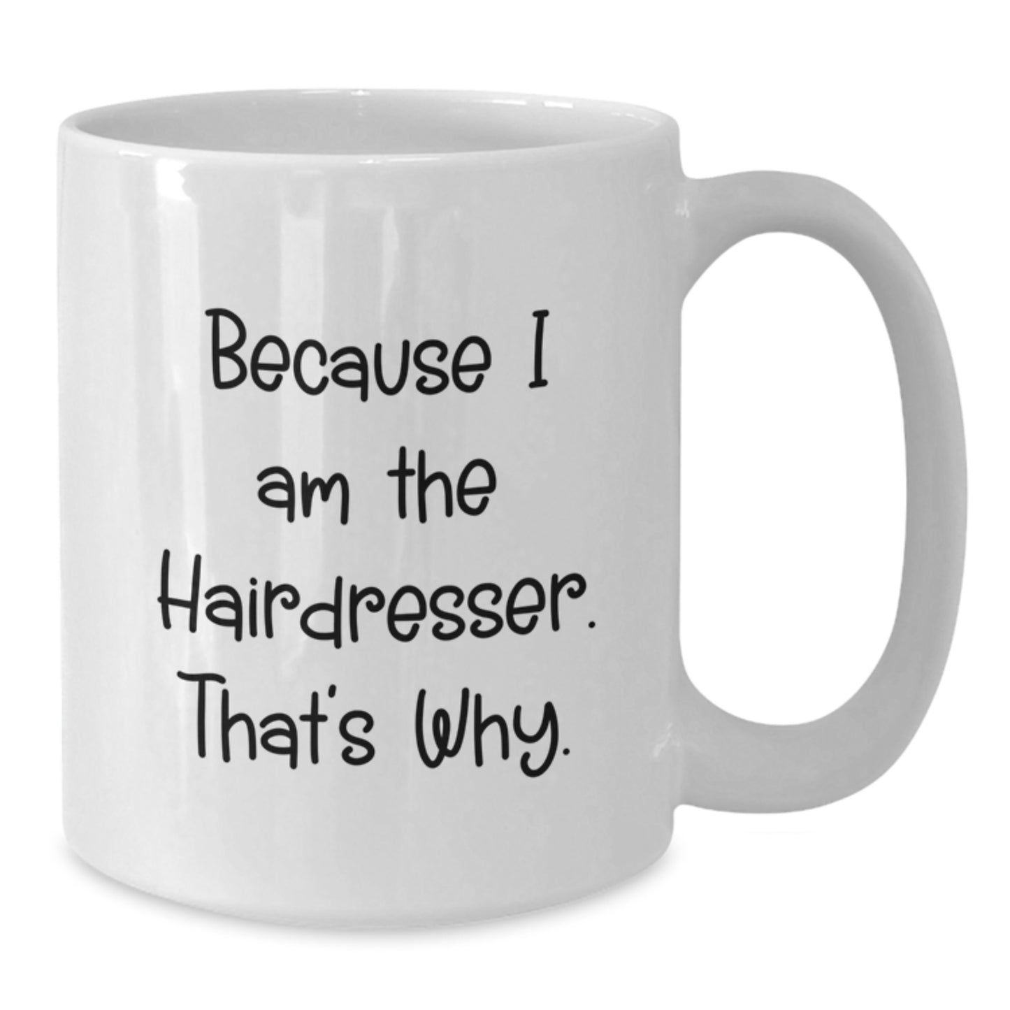 Hairdresser Keepsake White Ceramic Coffee Mug for Him Birthday Gift - Additional