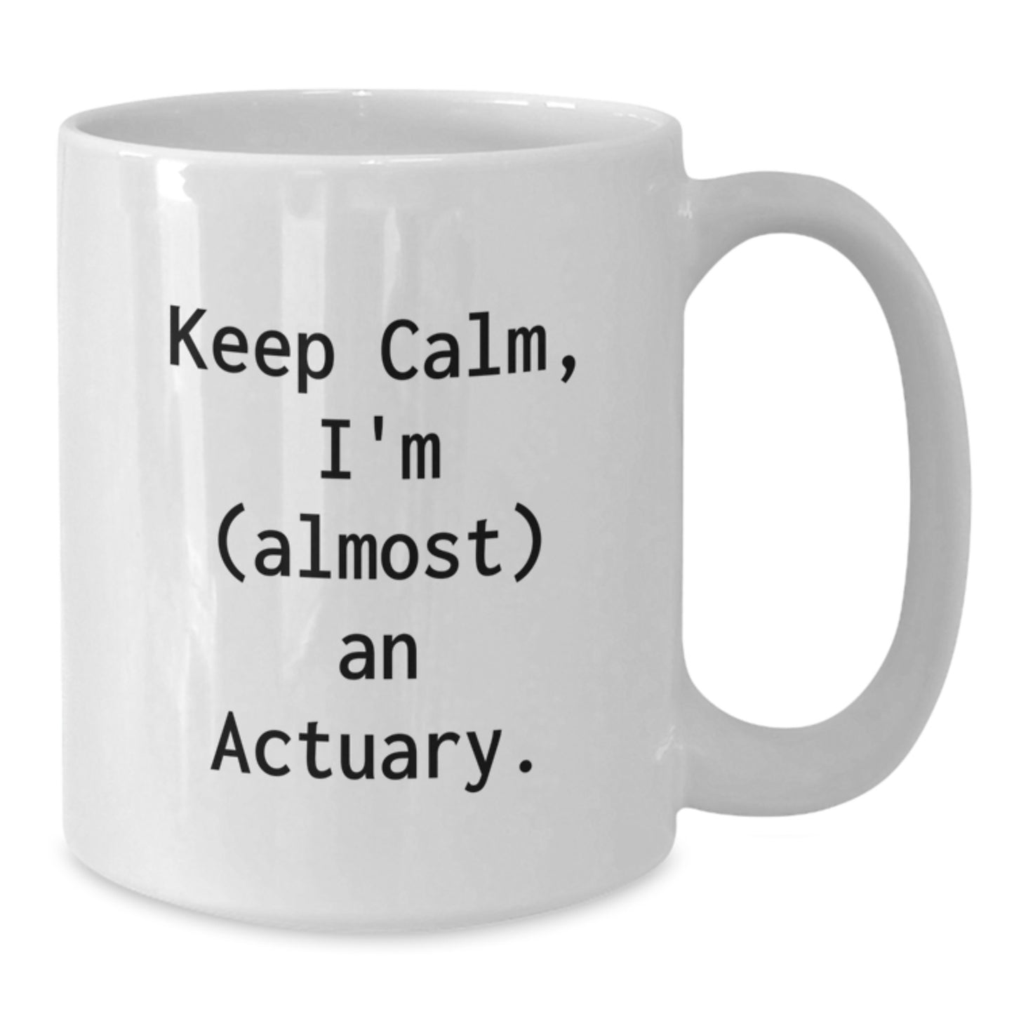 Actuary Keepsake White Ceramic Coffee Mug for Him Birthday Gift - Additional