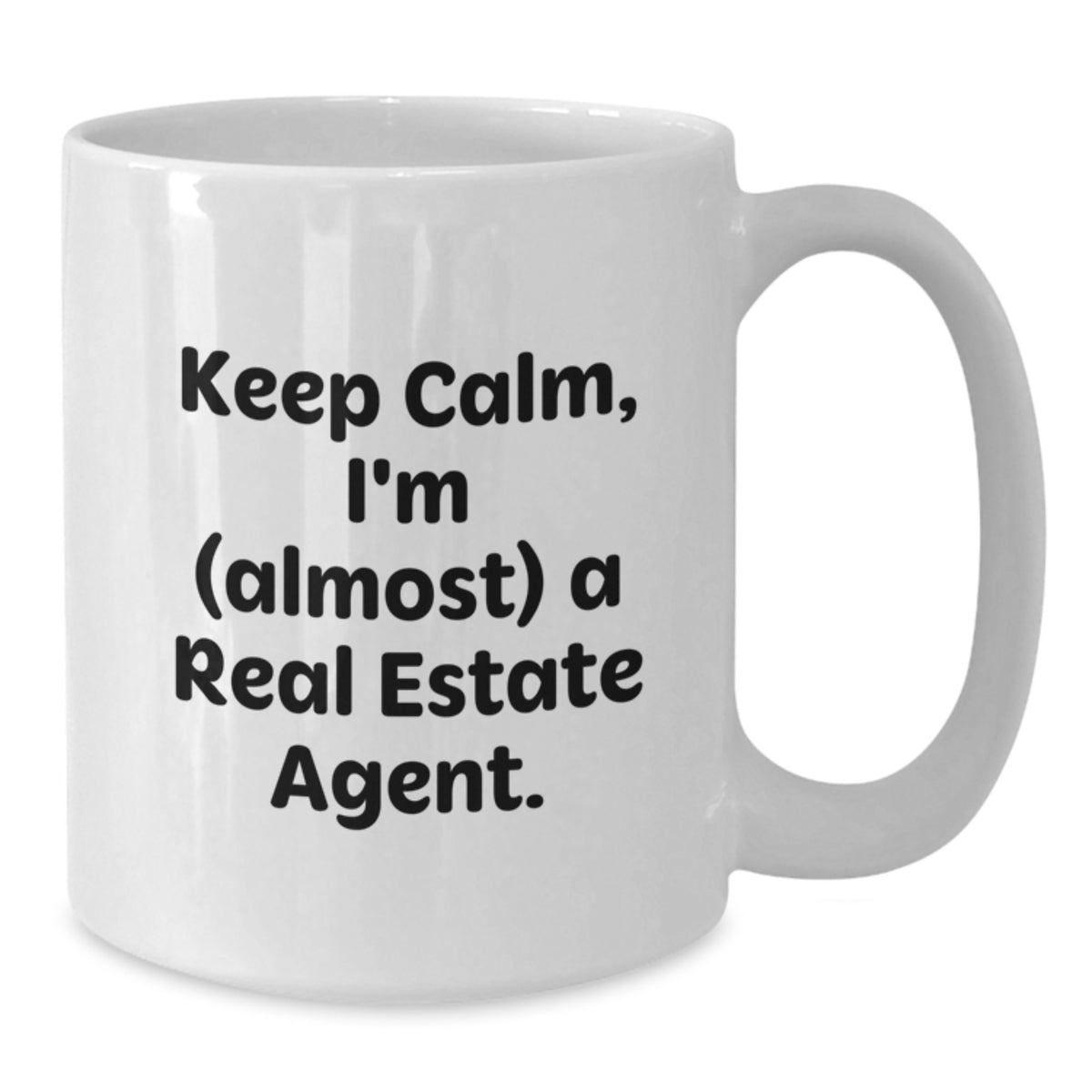 Real Estate Agent Gift Keepsake Humorous Quote Mug for Him - Additional