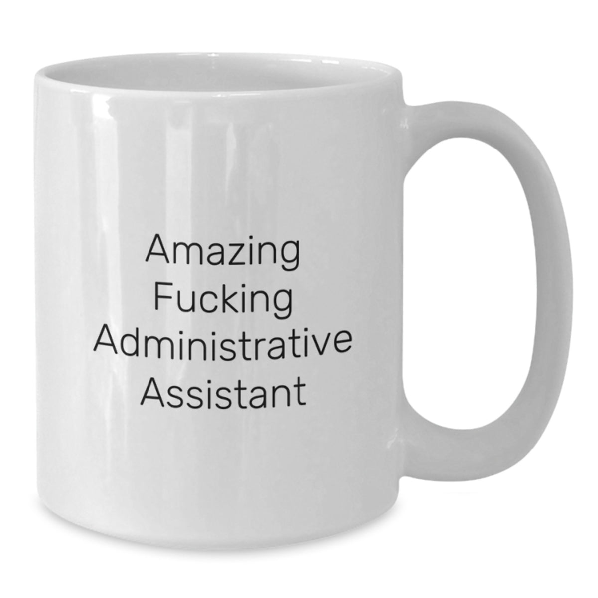 Administrative Assistant Gift A Witty Keepsake for Him - Additional