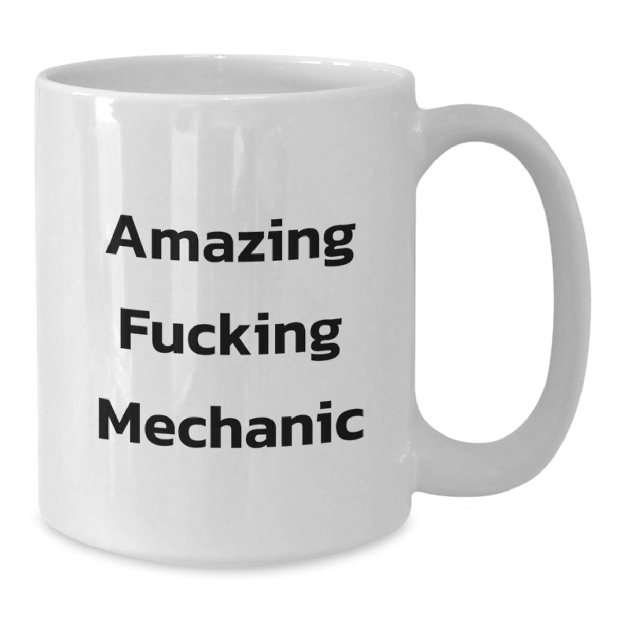 Mechanic Gift for Him - Amazing Fucking Mechanic Coffee Mug Keepsake - Additional