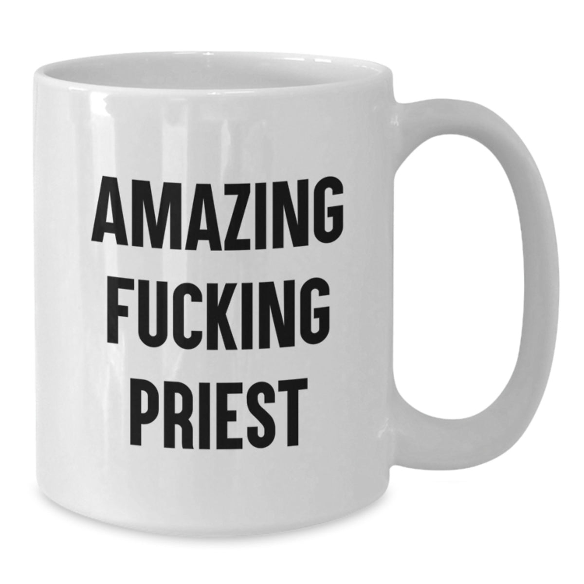 Priest Gift for Him - Amazing Fucking Priest Keepsake Coffee Mug - Additional
