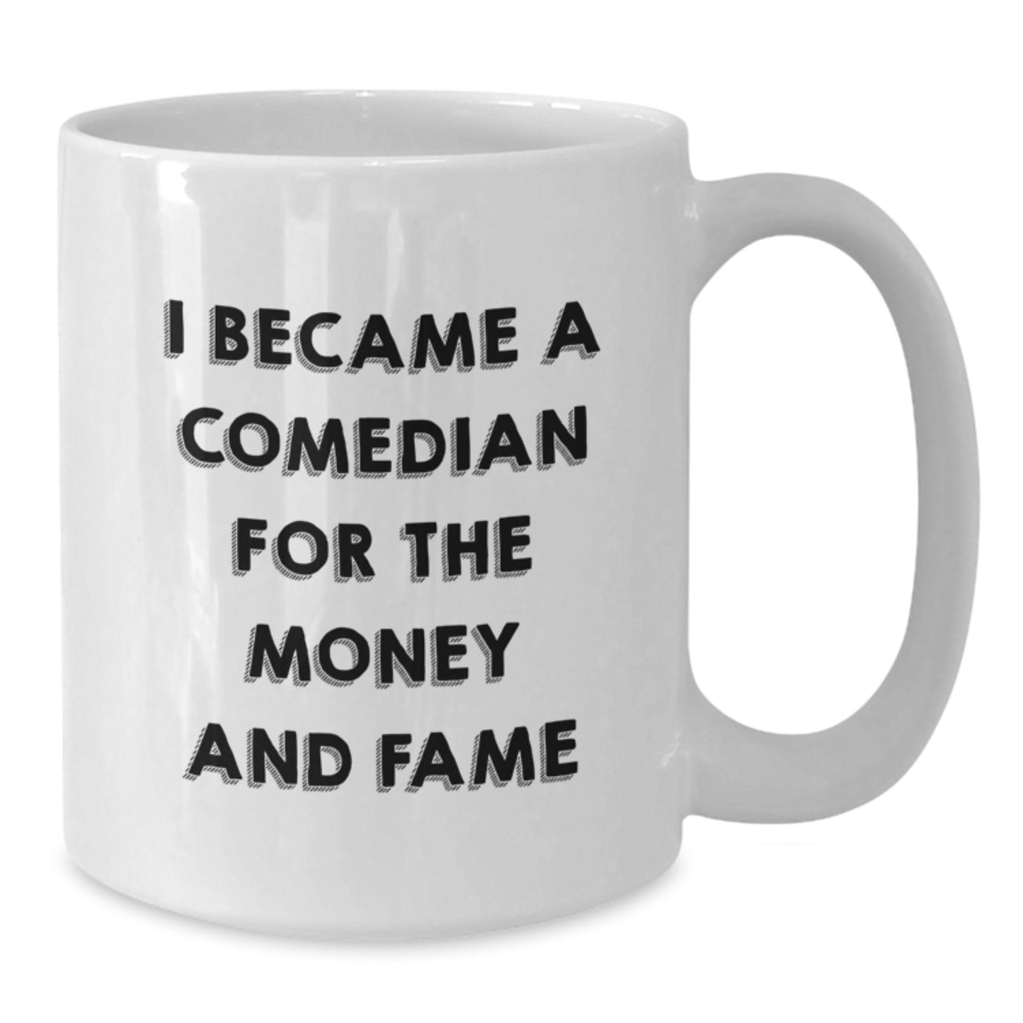 Funny Comedian White Coffee Mug Gifts from Friends for Birthday Unique Comedian - Additional