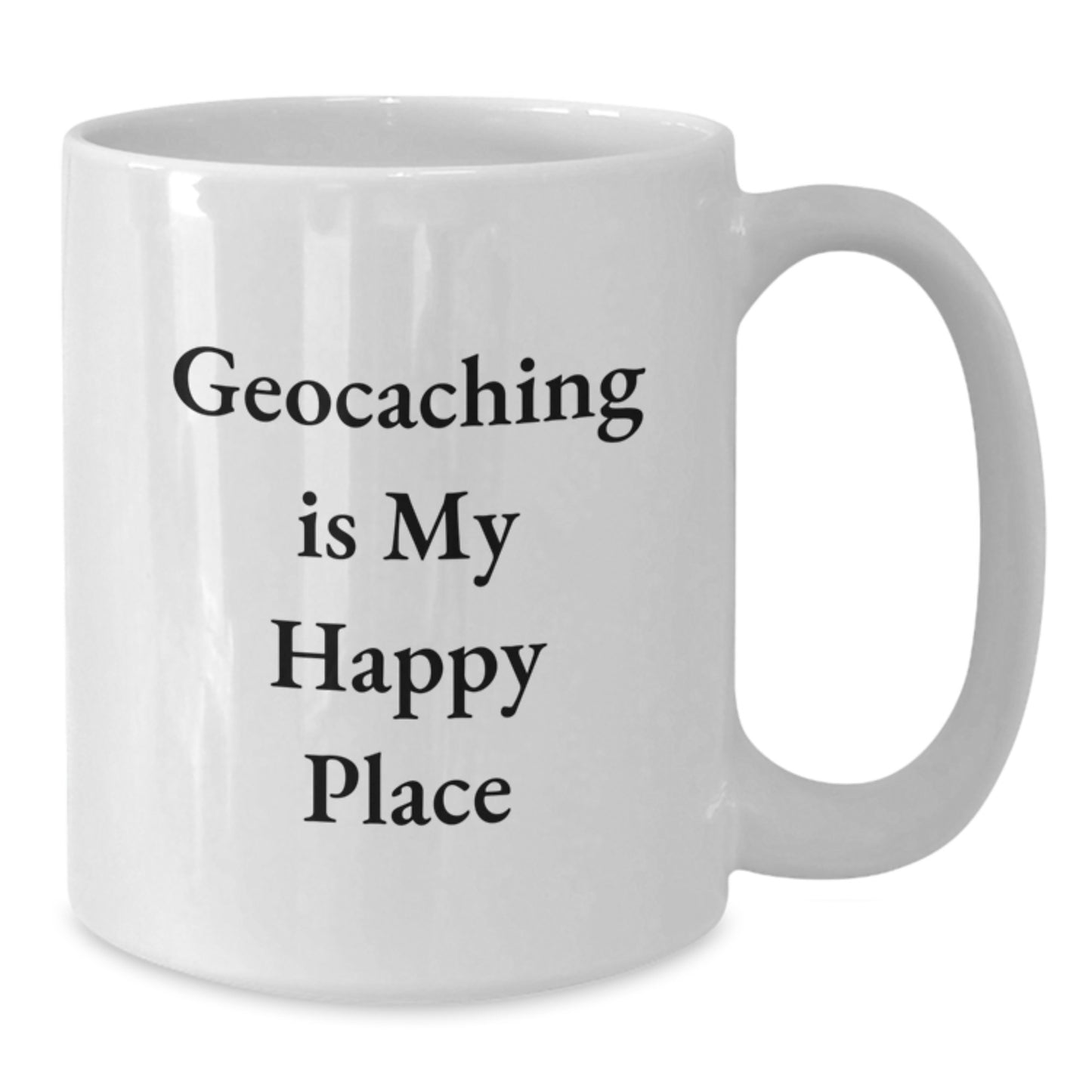 Geocaching Gifts for Men Women Friends Family - 'Geocaching Is My Happy Place' Funny White Coffee Mug for Christmas Unique Gifts from Friends - Additional