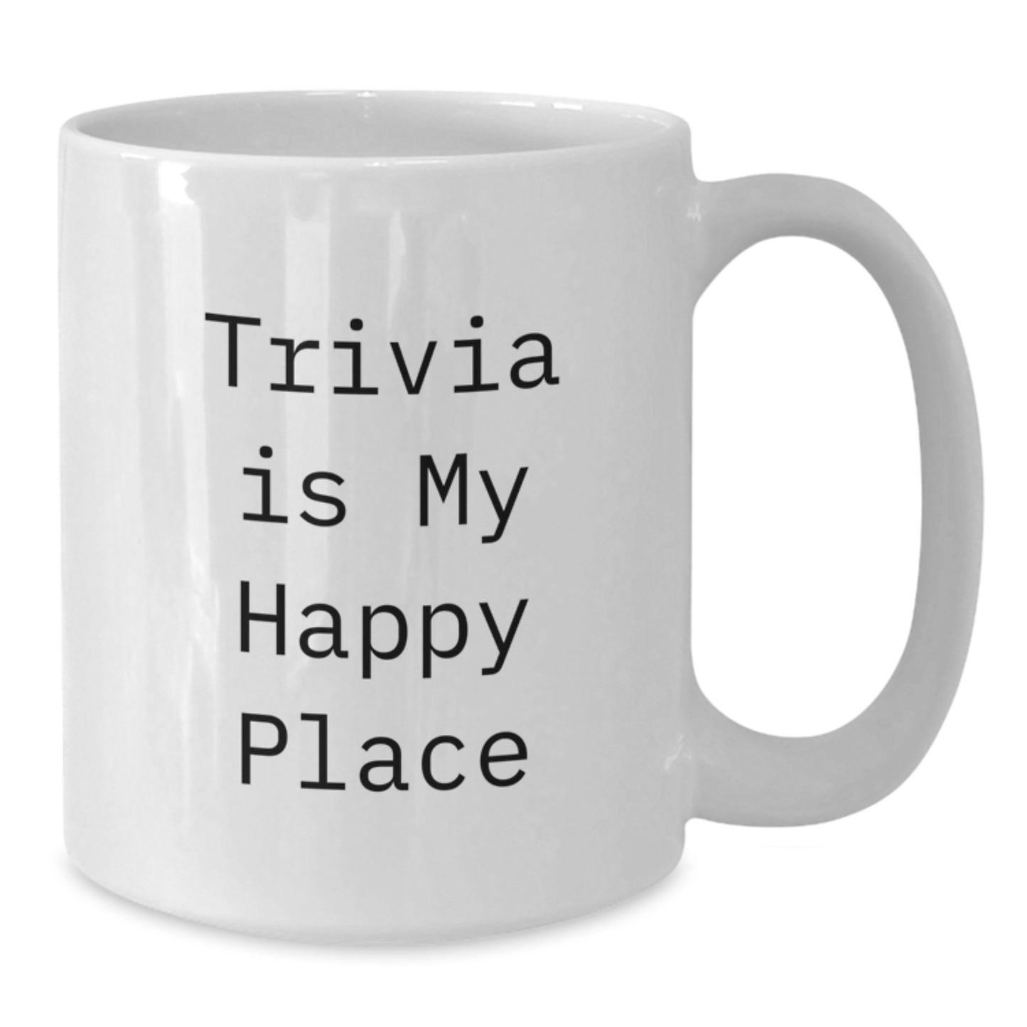 Trivia Lovers Gift Trivia Is My Happy Place Funny White Coffee Mug for Her Trivia Friends on Mother's Day - Additional
