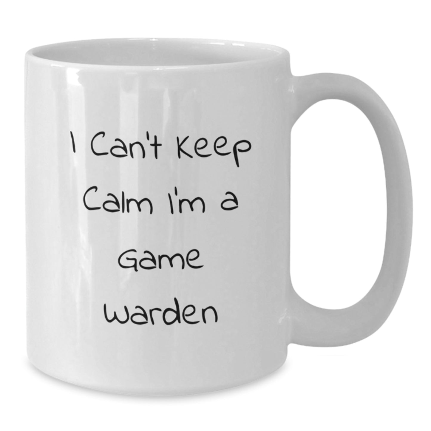 Funny 'I Can't Keep Calm I'm A Game Warden' Gifts for Game Wardens from Friends on Christmas Unique Gifts, White Coffee Mugs for Men, Game Warden Humor, Christmas Unique Gifts Ideas - Additional