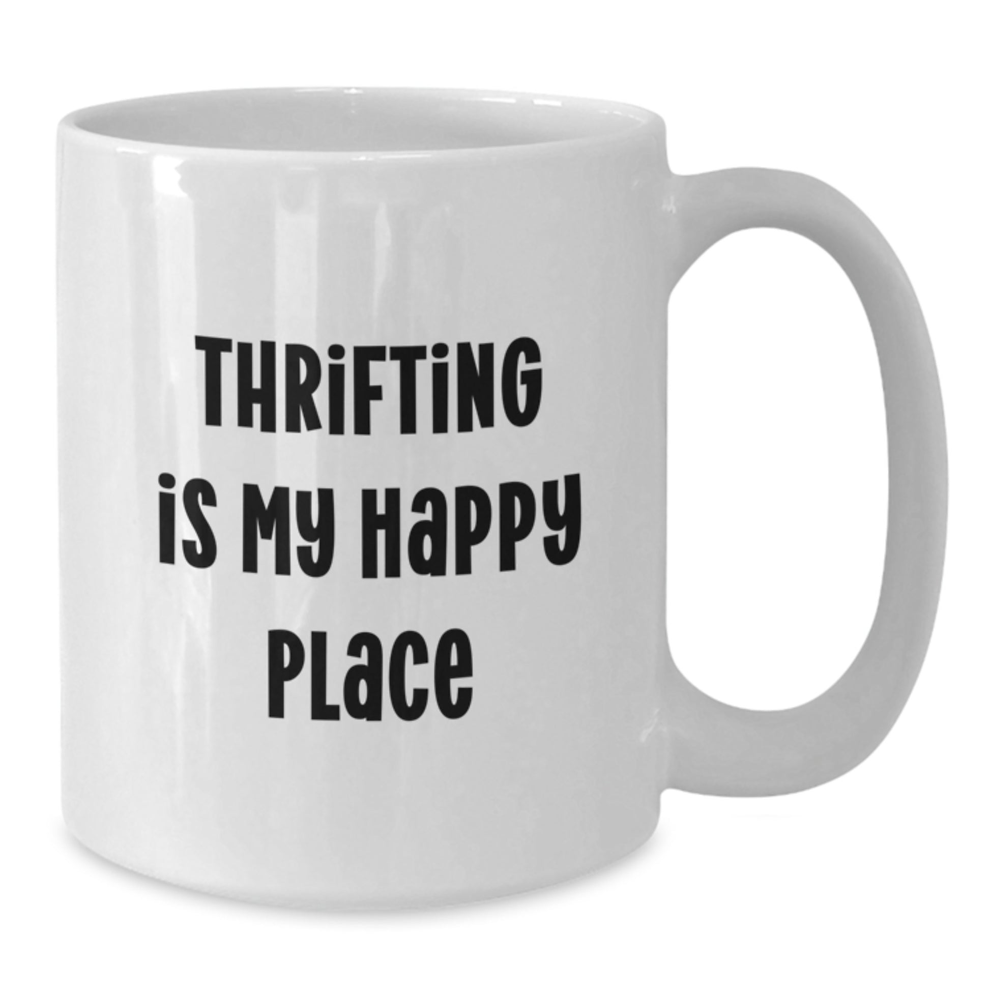 Thrifting Gifts, Funny Quote White Coffee Mug, Gifts from Family for Thrifting Enthusiast Mom, Mother's Day Unique Coffee Mugs - Additional