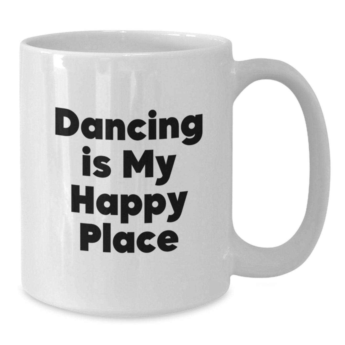 Funny Dancing Gifts for Father's Day Unique White Coffee Mugs - Dance Is My Happy Place Quote, Gifts from Mom to Dad - Additional