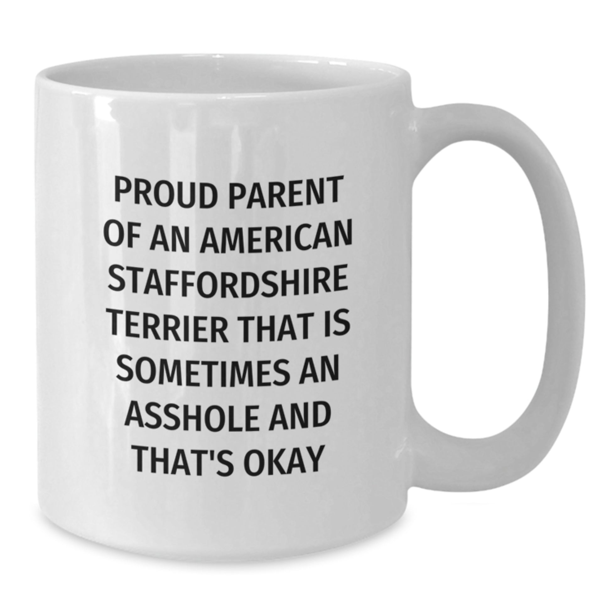 Funny American Staffordshire Terrier Dog Gifts for Men Women Friends - Proud Parent Mug, Birthday Unique Gift from Family, Friends, Coworkers - Additional