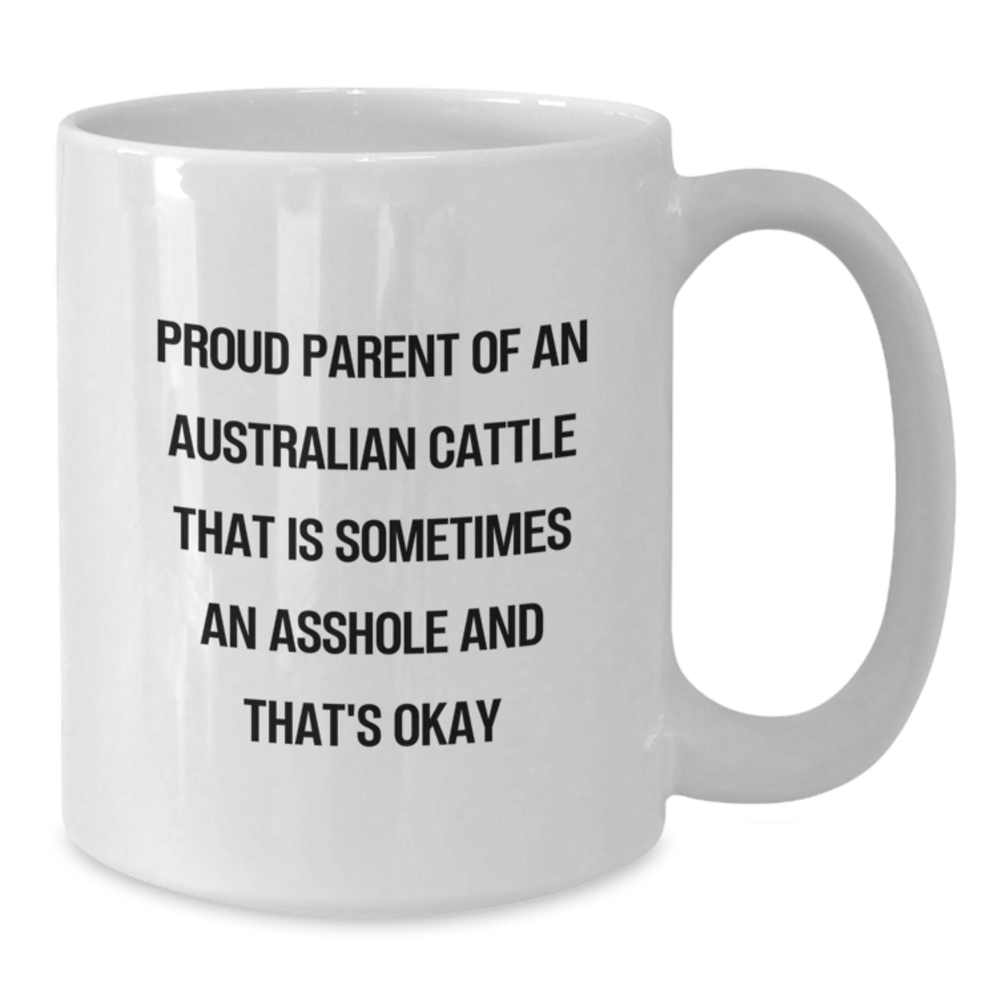 Funny Australian Cattle Dog Gifts for Men, Women, Family - White Coffee Mug - Additional