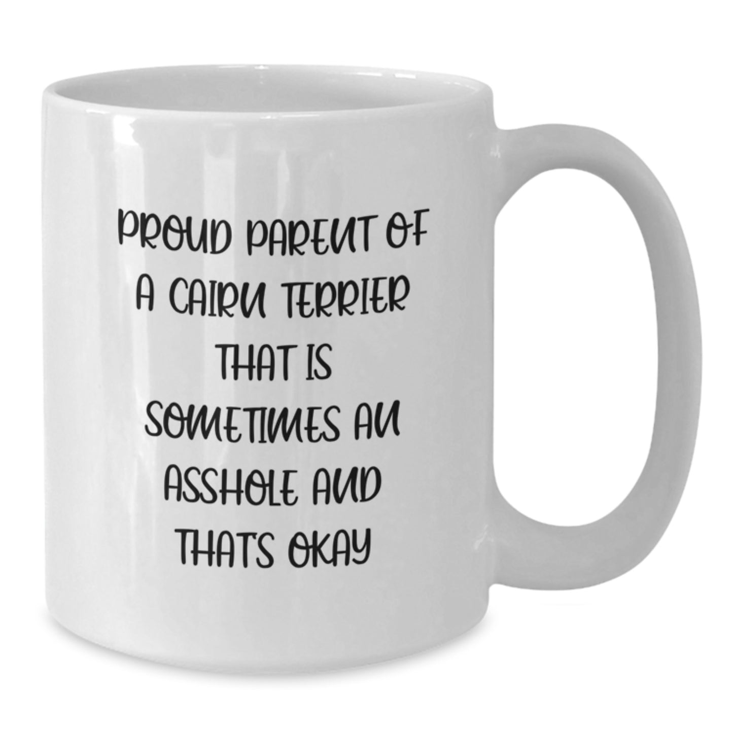 Funny Cairn Terrier Dog Gifts for Men, Women, or Friends on Valentine's - 'Proud Parent' White Coffee Mug, 11oz or 15oz - Additional