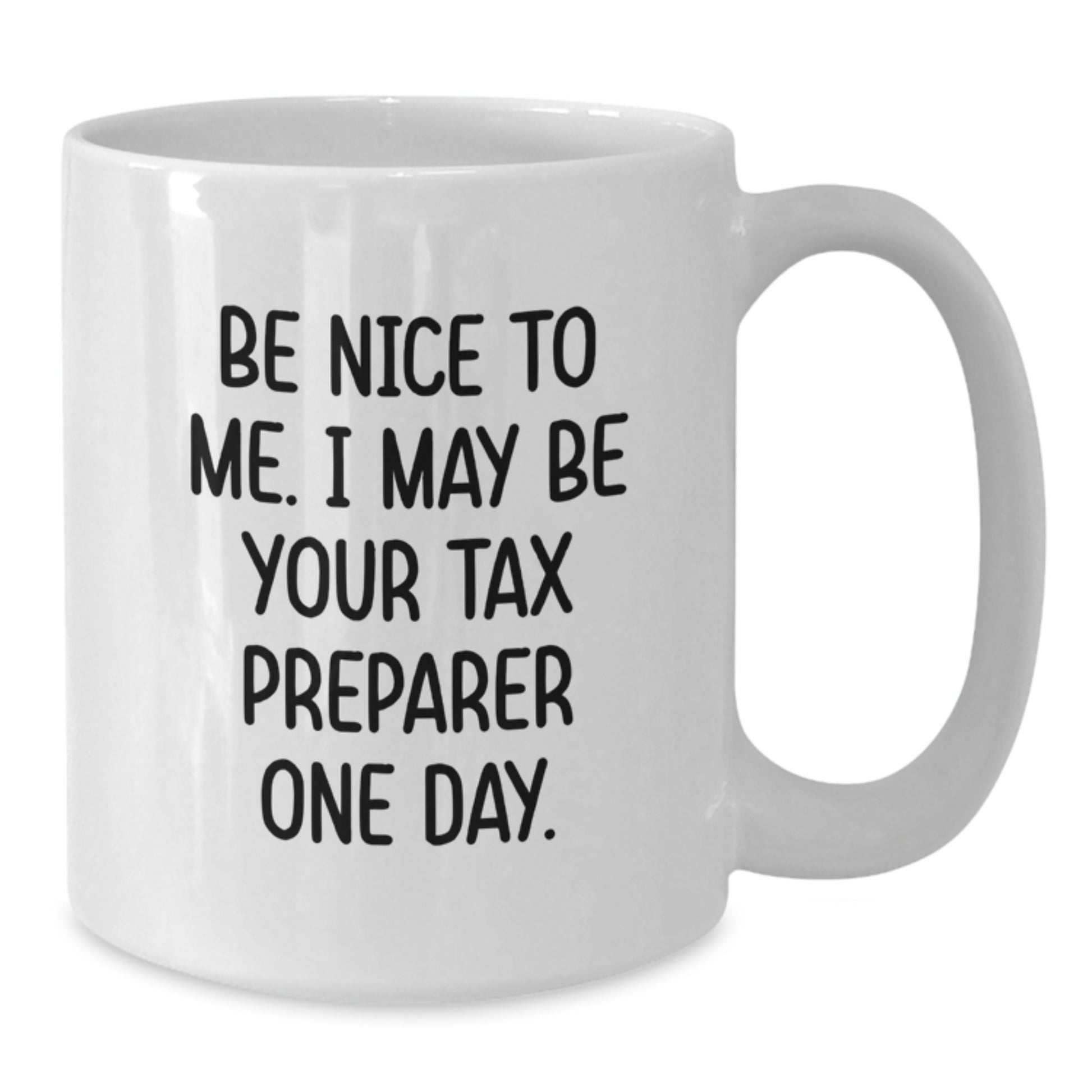 Funny Tax Preparer White Coffee Mug Gifts from Friends and Family for Christmas Unique Presents - Additional