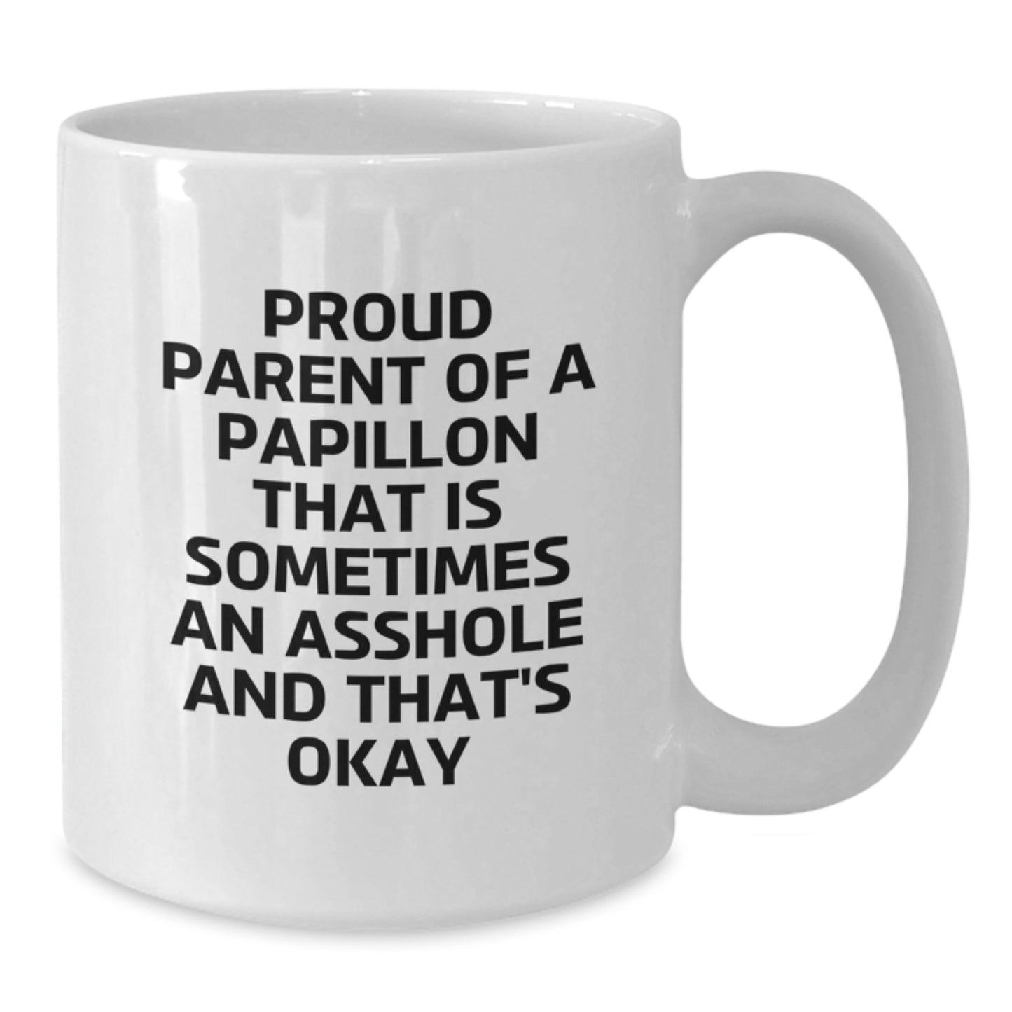 Papillon Dog Lover Gifts from Men to Father's Day Unique Gifts - Proud Parent Mug - Additional