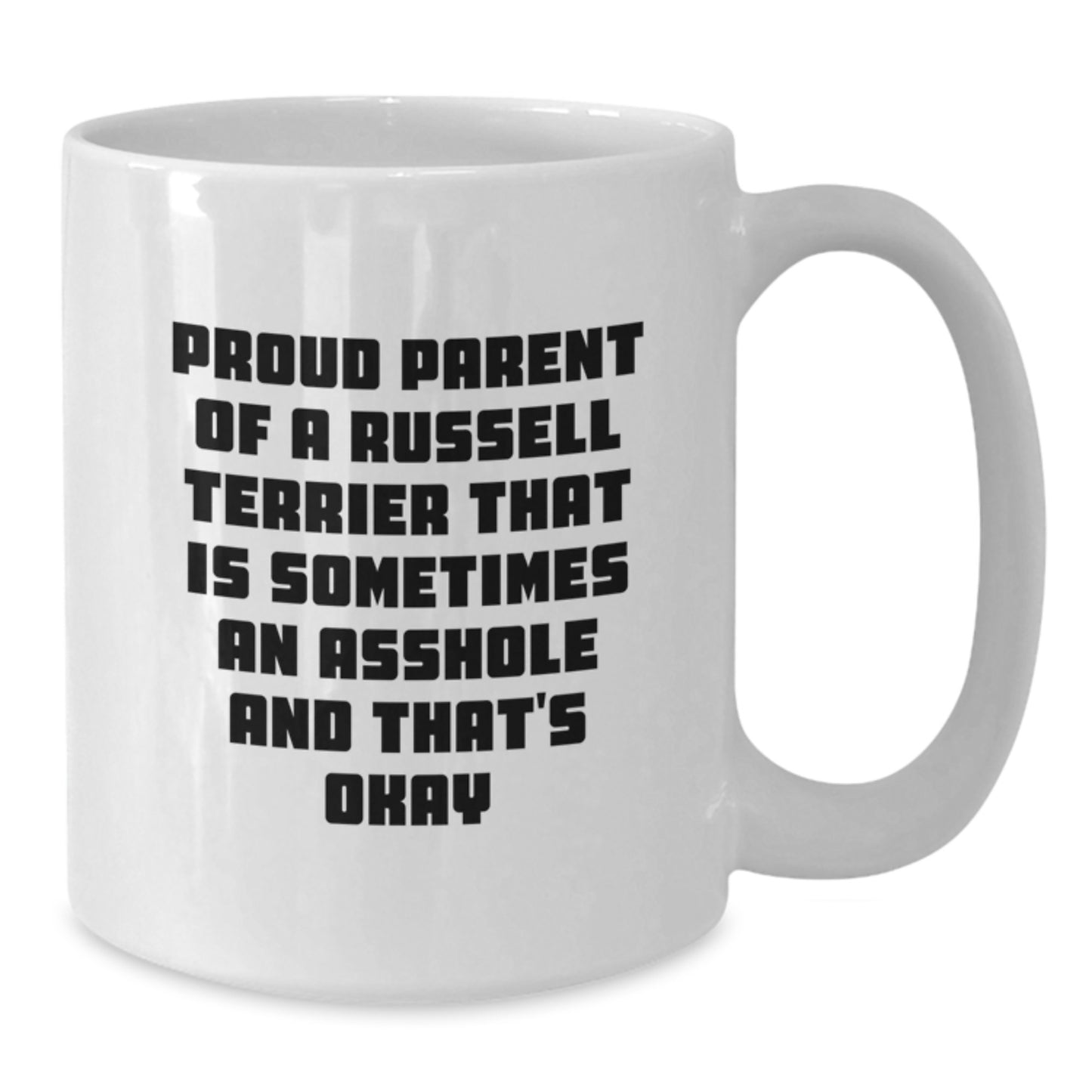 Funny Russell Terrier Dog Gifts for Russell Terrier Lovers, White Coffee Mug for Dog Parents, Proud Parent Quote, Gifts from Friends and Family - Additional