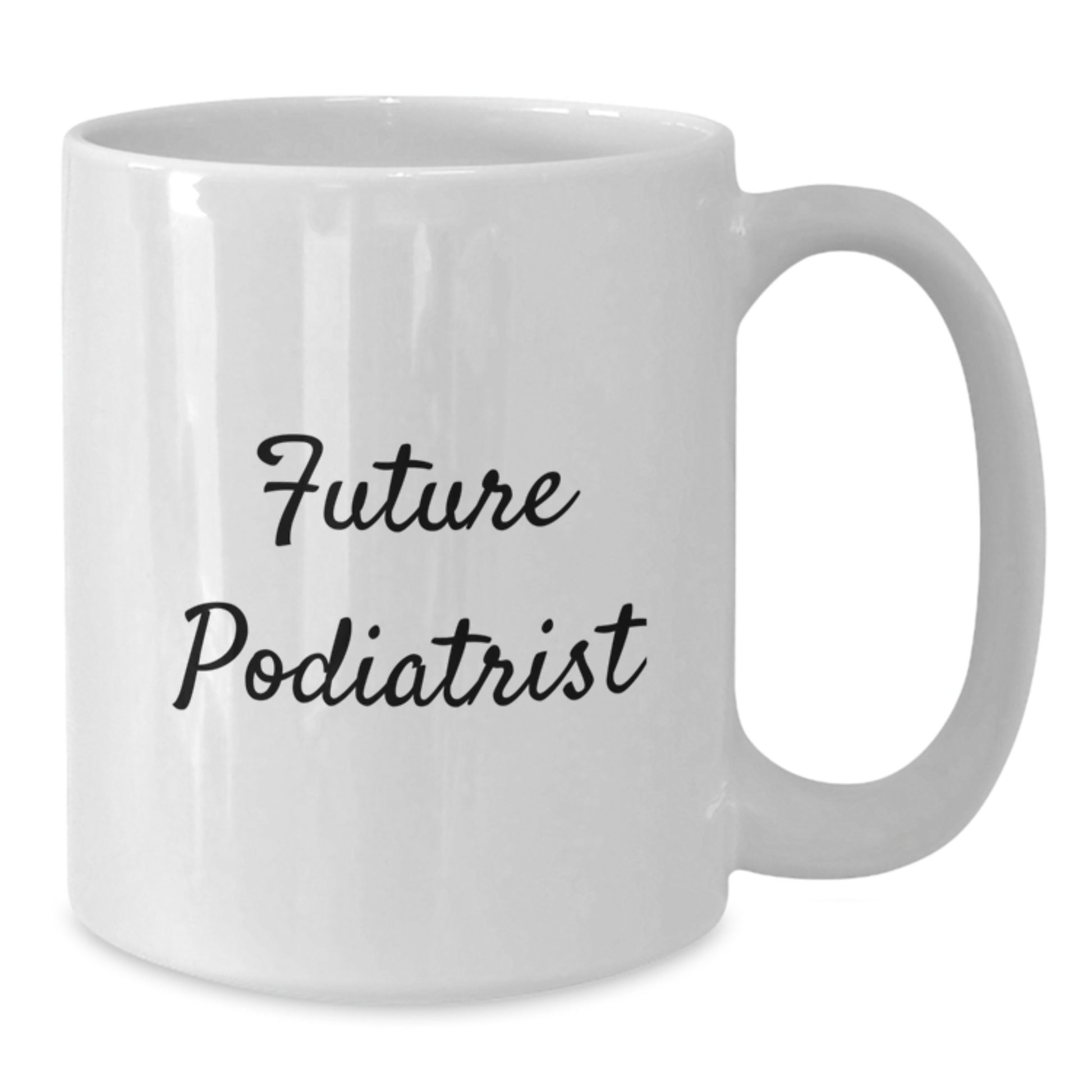Funny Future Podiatrist Gifts, White Coffee Mug, Birthday Unique Gifts from Friends to Podiatrist, 'You're a Step Ahead' - Additional