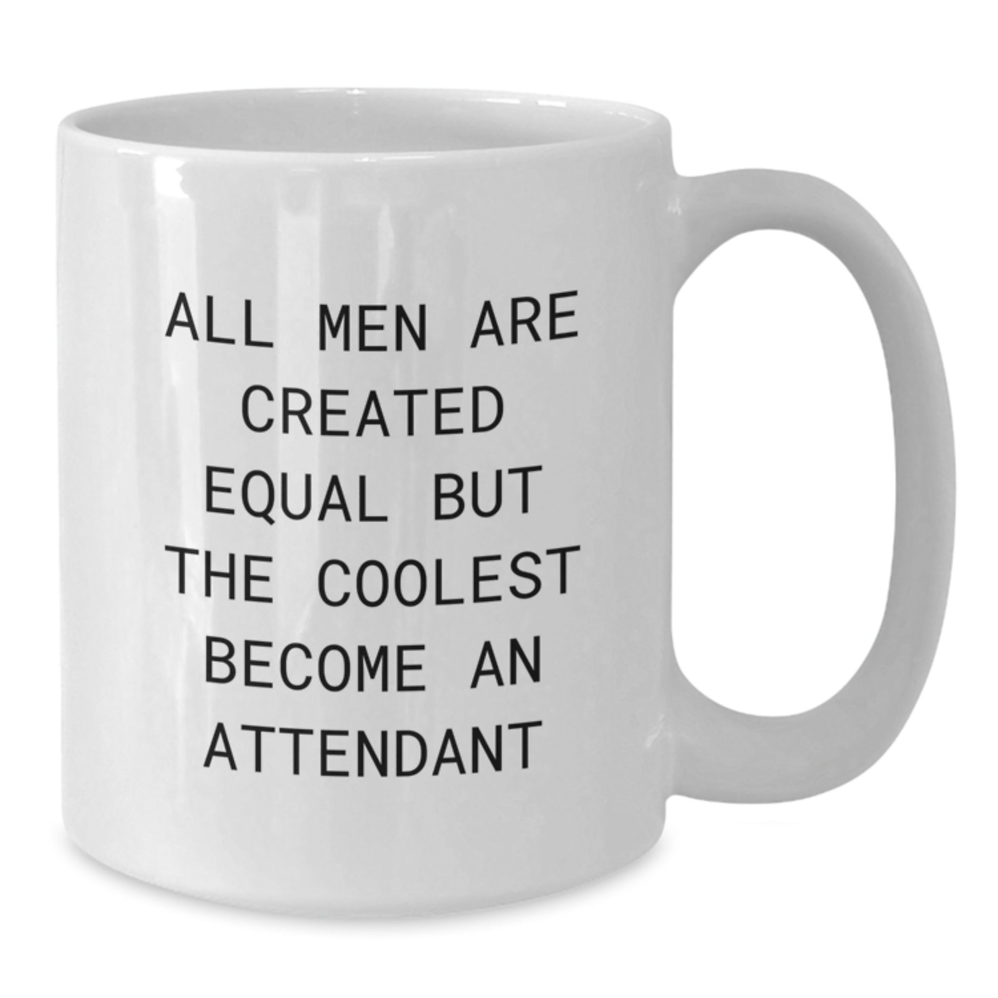 Funny Attendant Gifts from Men to Attendant on Valentine's Unique White Coffee Mug for Attendant - Additional