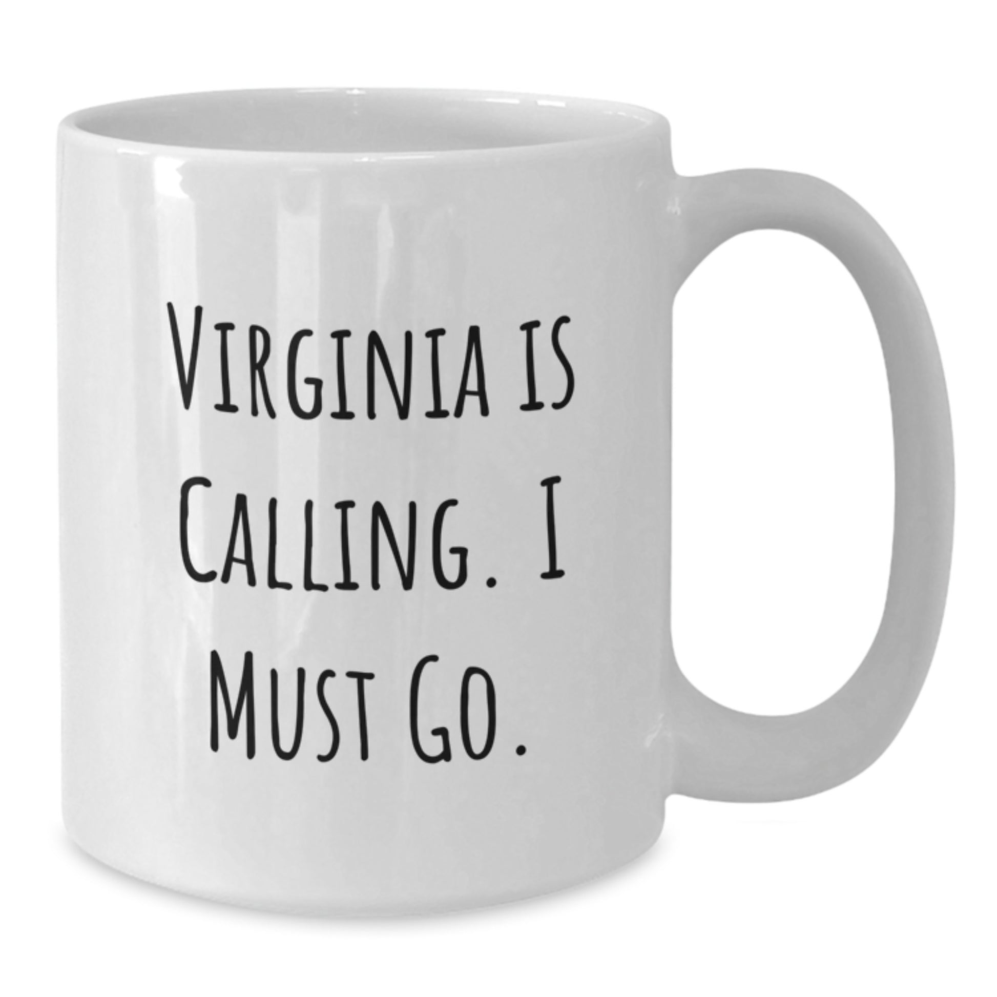 Funny Virginia Gifts for Friends, White Coffee Mug with 'Virginia Is Calling. I Must Go.' Quote, Ideal Gift for Christmas - Additional