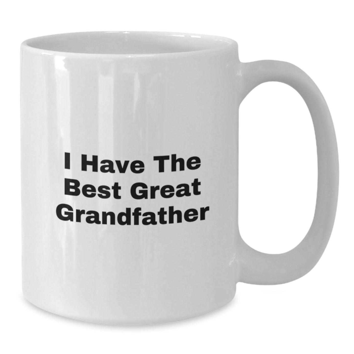 Funny Grandfather Gifts for Him, White Coffee Mug with I Have The Best Great Grandfather Quote, Christmas Unique Gifts from Family - Additional