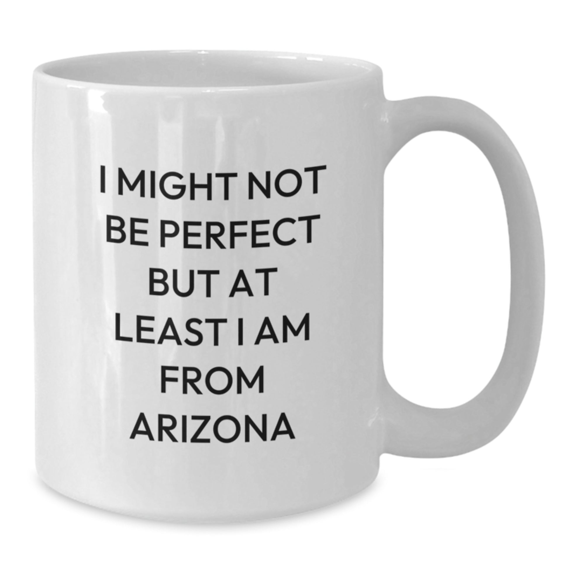 Arizona White Coffee Mug for Friends Birthday Unique Gifts from Arizona Lovers, Funny Quote - Additional
