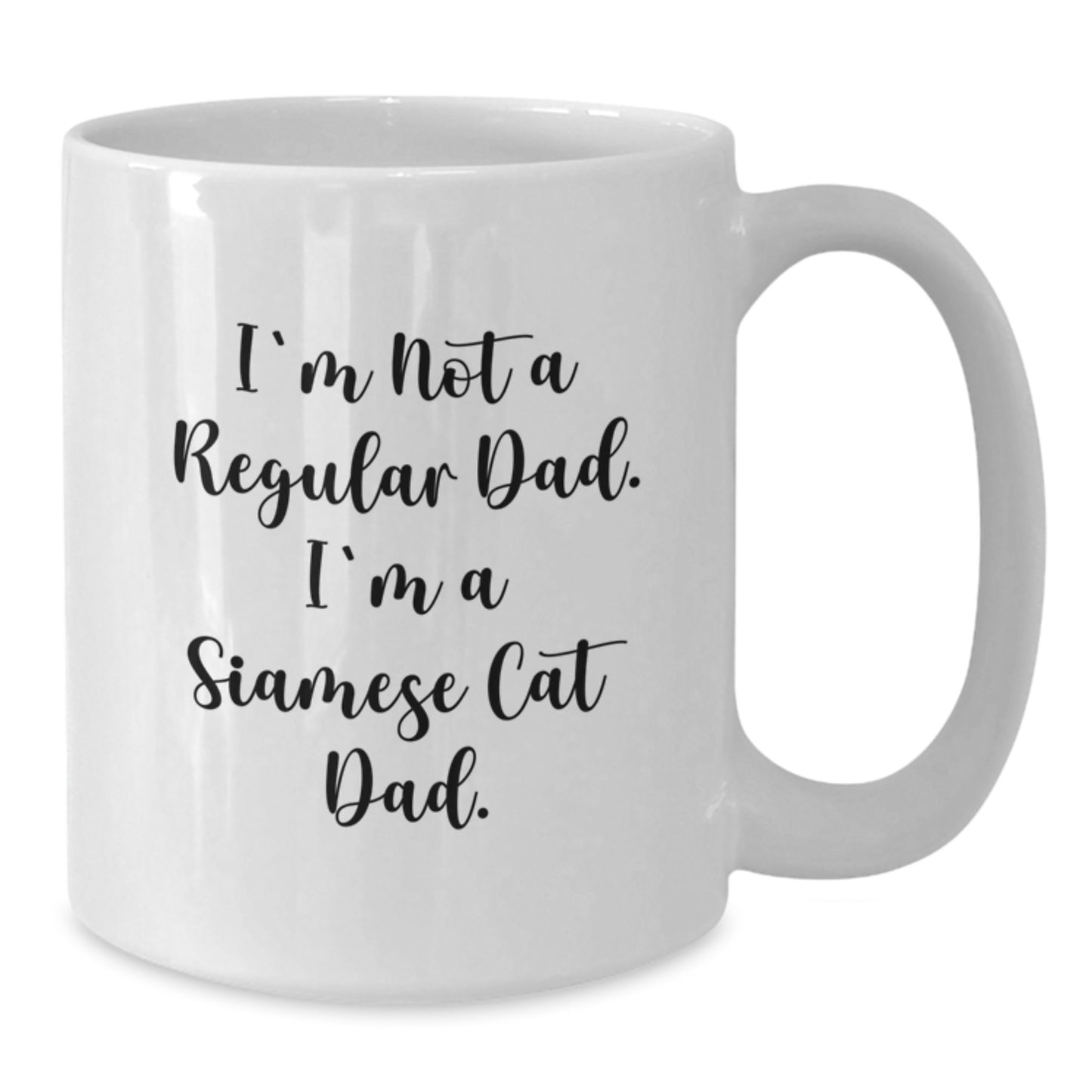 Siamese Cat Dad Humor Funny White Coffee Mug for Cat Lover Graduation Unique Gifts from Dad to Son or Daughter - Additional