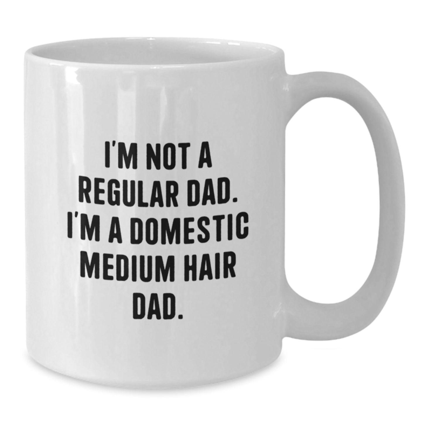 Funny Domestic Medium Hair Cat Gifts for Men White Coffee Mug - Graduation Unique Gifts from Dad to Domestic Medium Hair Cat - Additional