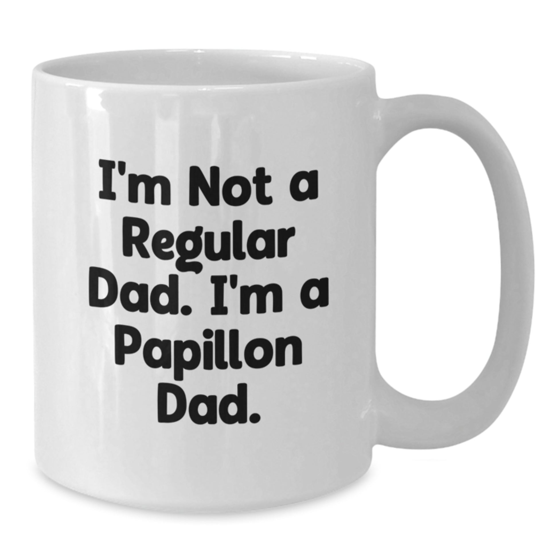 Funny Papillon Dog Gifts for Men, Unique Birthday Presents from Dad to Papillon Dog Lover, White 11oz/15oz Coffee Mug - Additional