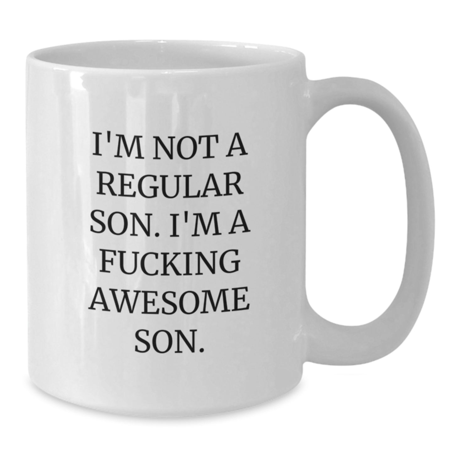 Funny White Coffee Mugs for Son | I'm Not A Regular Son. I'm A F--king Awesome Son. Gifts from Mom to Son for Christmas - Additional