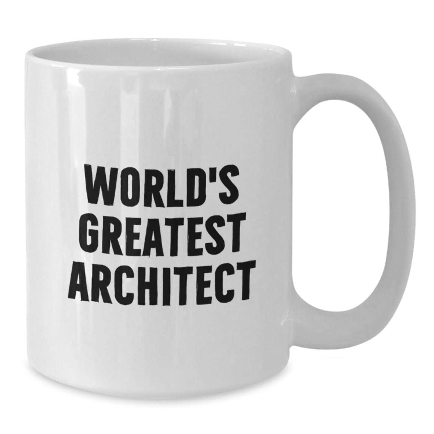 Funny Architect Gifts for Mom, World's Greatest Architect Quote White Coffee Mug, Unique Mother's Day Unique Gifts from Family - Additional