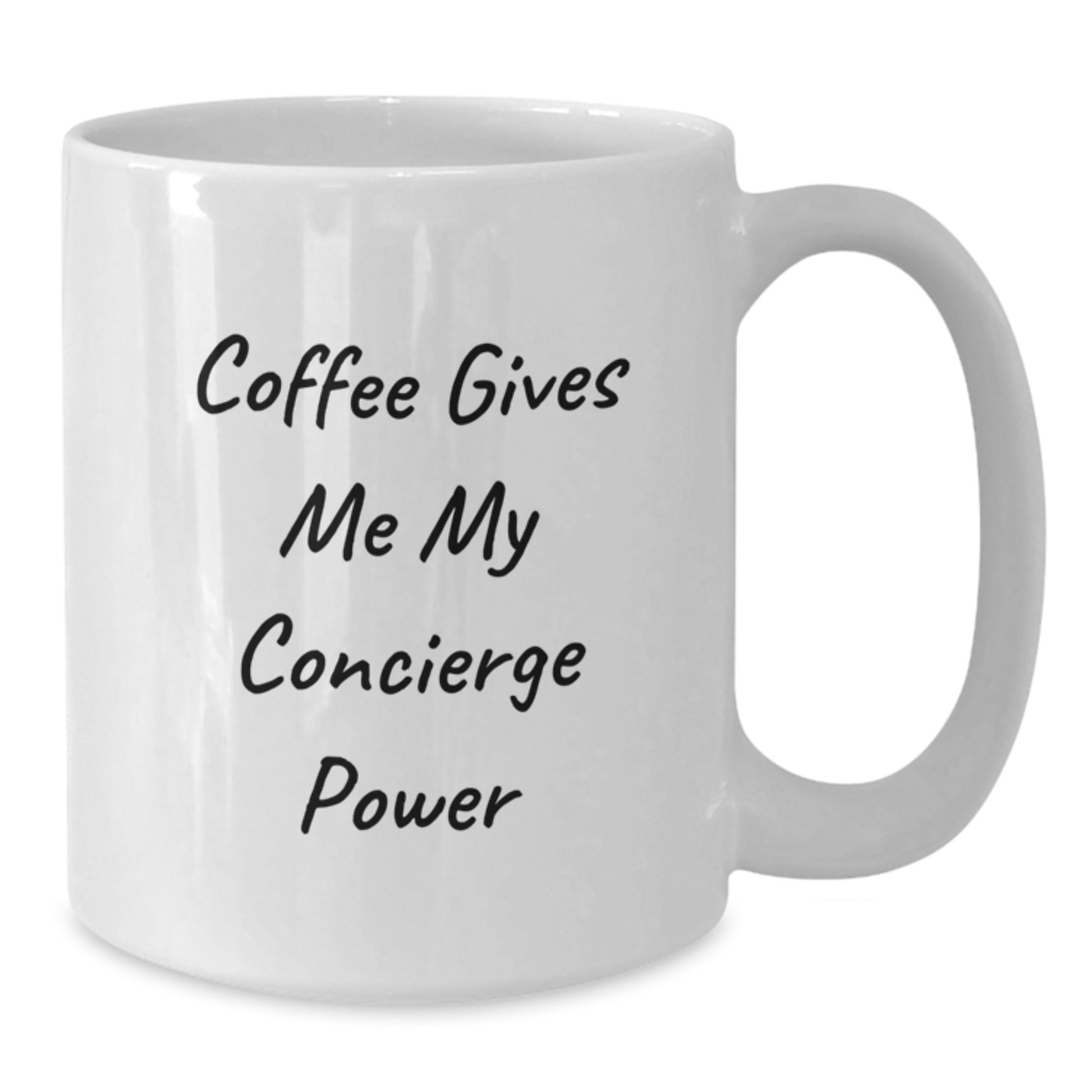 Funny Concierge Gifts for Men, White Coffee Mug - Coffee Gives Me My Concierge Power, Perfect Graduation Unique Gifts from Friends, Family - Additional