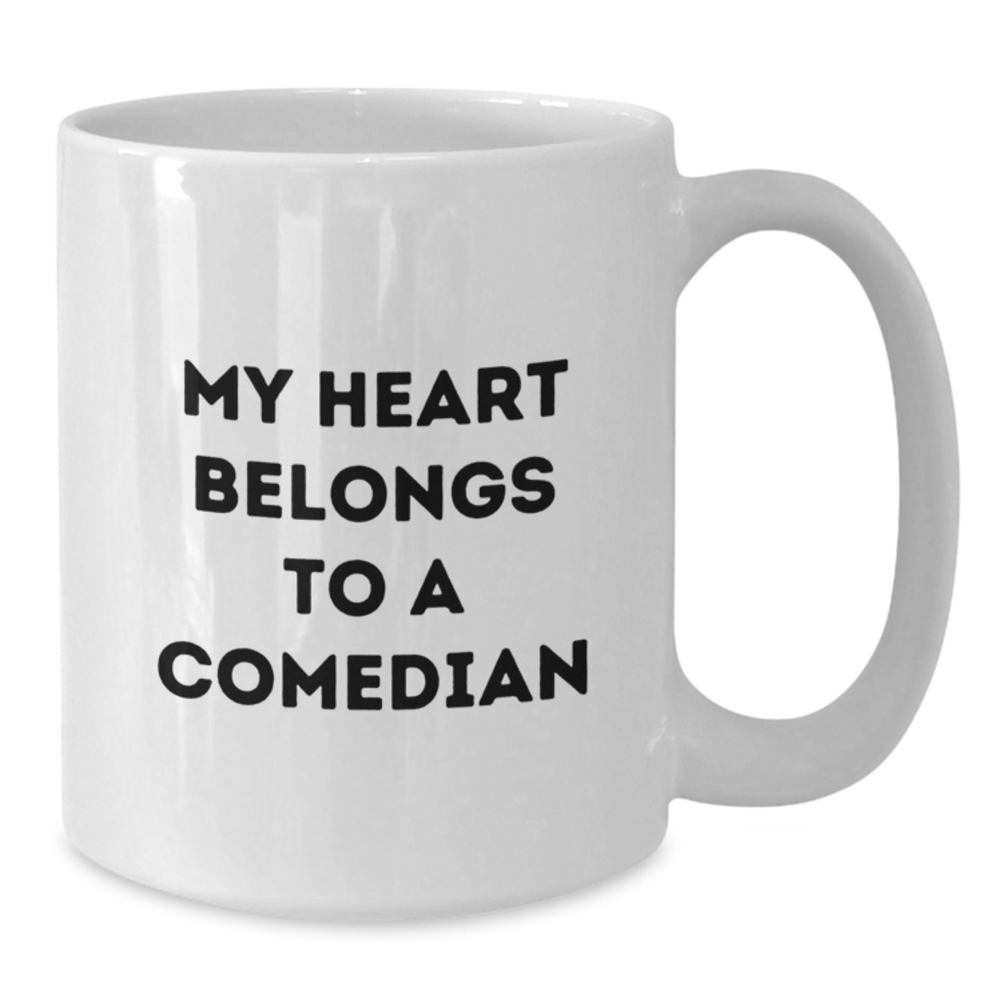 Funny Comedian Gifts from Men for Sweetheart Graduation Unique White Coffee Mugs My Heart Belongs To A Comedian - Additional