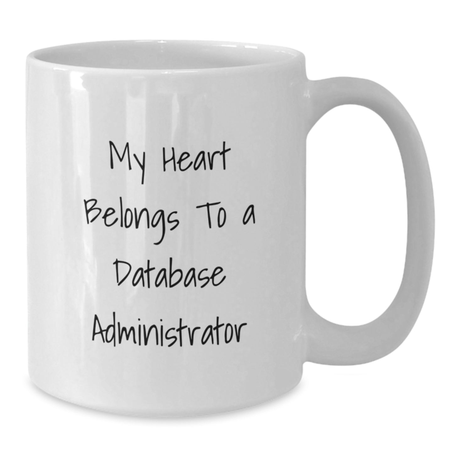 Funny Database Administrator Gifts, Unique White Coffee Mug for Men or Women Friends Family Coworkers, Graduation Unique Gifts from Family to Database Administrator Lover - Additional