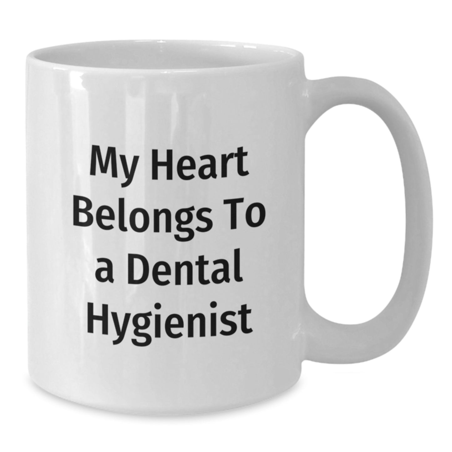 Funny Dental Hygienist Gifts from Men to Women Coworkers White Coffee Mug My Heart Belongs To A Dental Hygienist Unique Christmas Unique Gifts - Additional