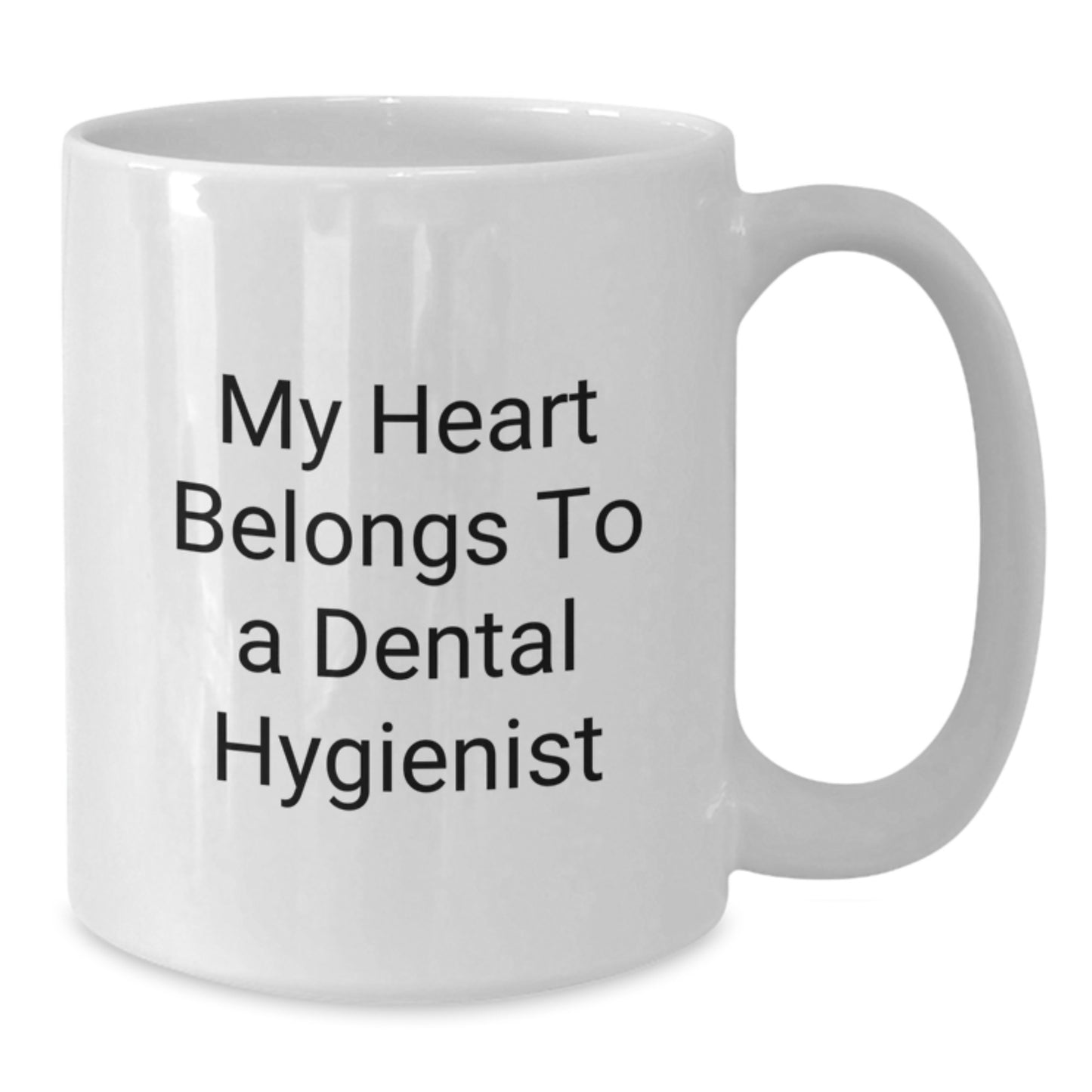 Funny Dental Hygienist Gifts for Men, White Coffee Mug with My Heart Belongs To A Dental Hygienist Quote, Unique Christmas Memorable Presents from Family to Friends - Additional