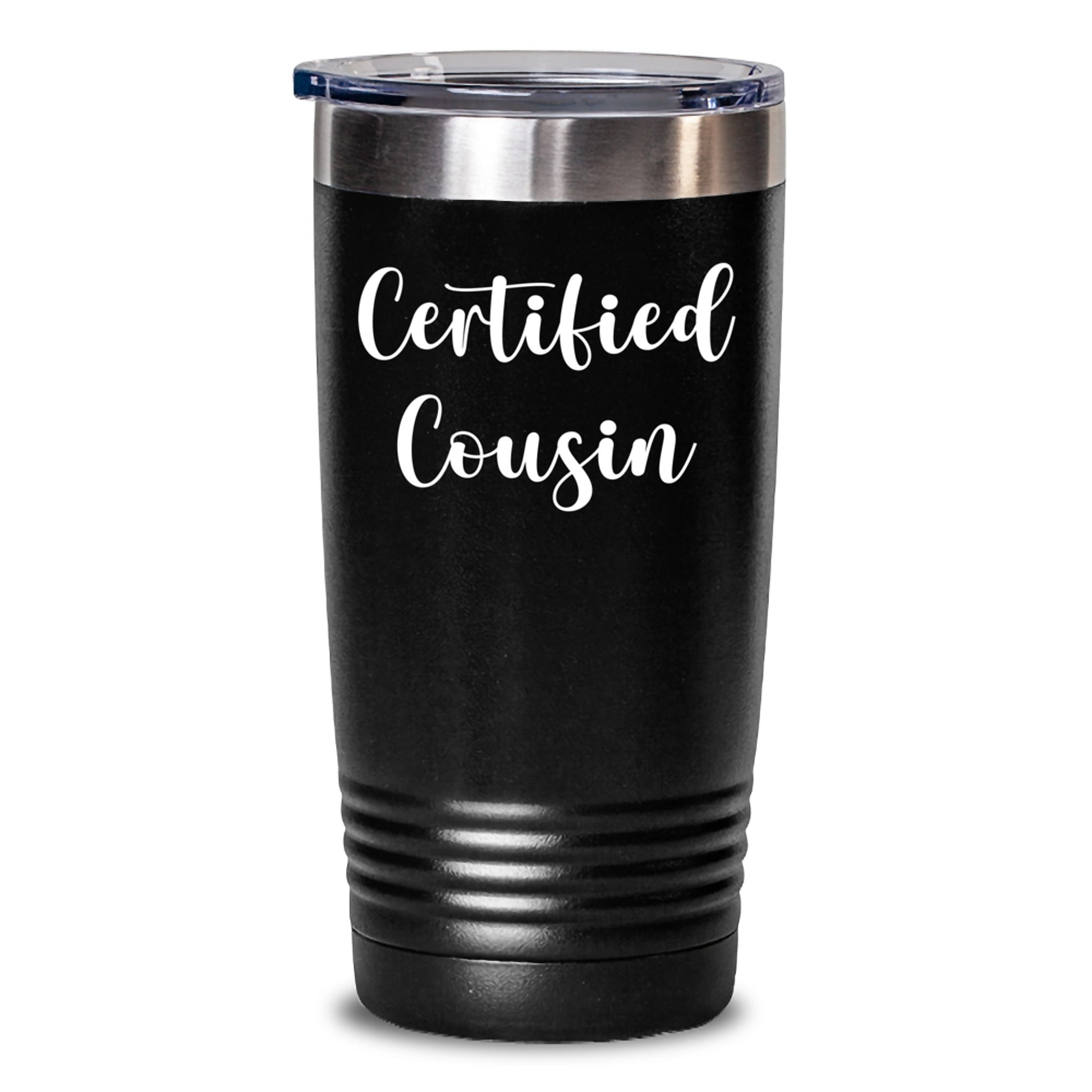 Funny Cousin Gifts from Men to Men Unique Tumbler for Graduation Celebrations, 'Certified Cousin' Quote, 20oz or 30oz Stainless Steel Powder Coated Tumbler - Main
