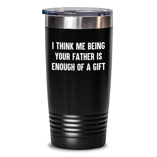 Funny Father Quotes Gifts for Dad Birthday Unique Tumblers from Family - Main