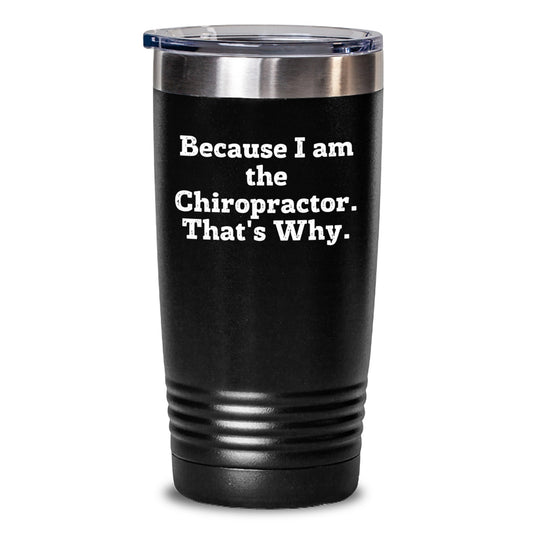 Chiropractor Gifts, Funny Quote Tumbler, Birthday Unique Gifts from Men to Chiropractor - Main
