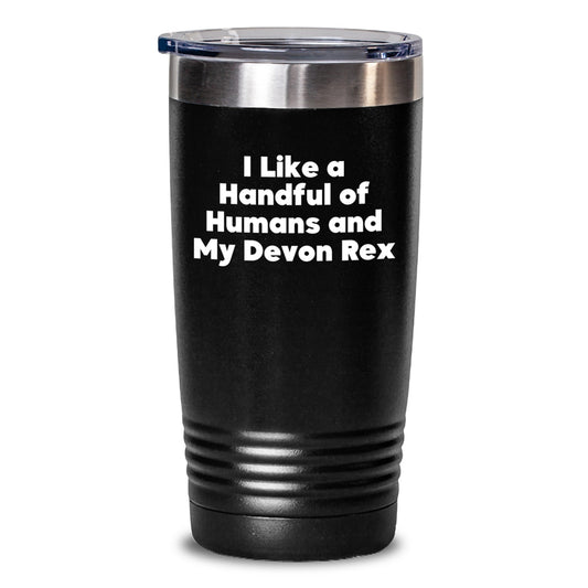 Funny Devon Rex Cat Lovers Gifts from Friends for Graduation Unique Tumblers with Quote 'I Like A Handful Of Humans And My Devon Rex' - Main