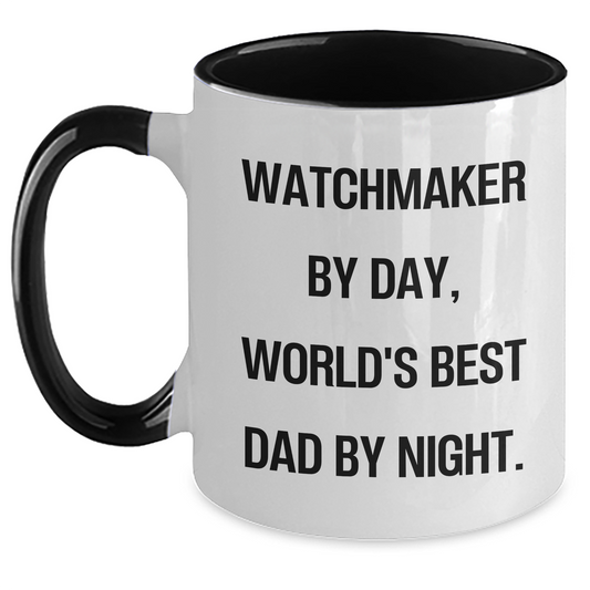 Watchmaker Gifts from Men - Funny Two Tone Coffee Mug for World's Best Dad By Night, Father's Day Unique Gifts - Main