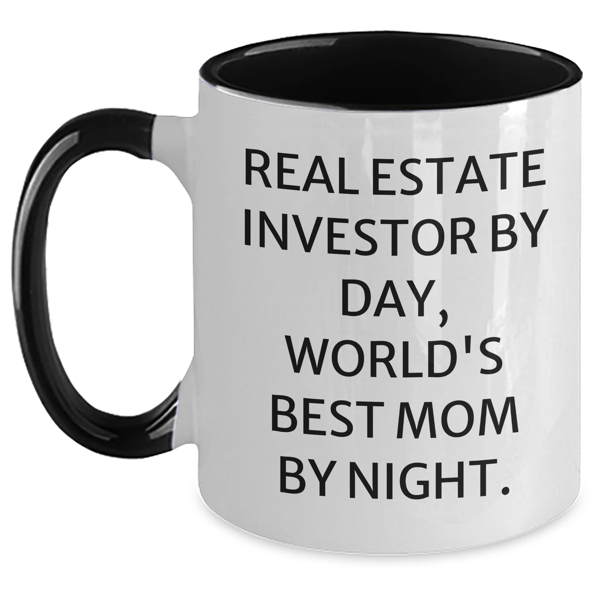 Real Estate Investor Gifts, Funny Quote Two Tone Coffee Mug, 'Real Estate Investor By Day, World's Best Mom By Night.' - Gifts from Mom to Real Estate Investor on Father's Day - Main