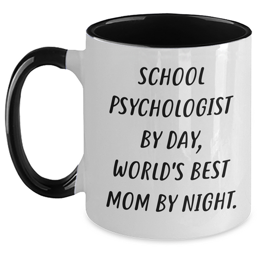 School Psychologist Gifts from Friends - Funny Two Tone Coffee Mugs for School Psychologist By Day, World's Best Mom By Night. Father's Day Unique Gifts - Main