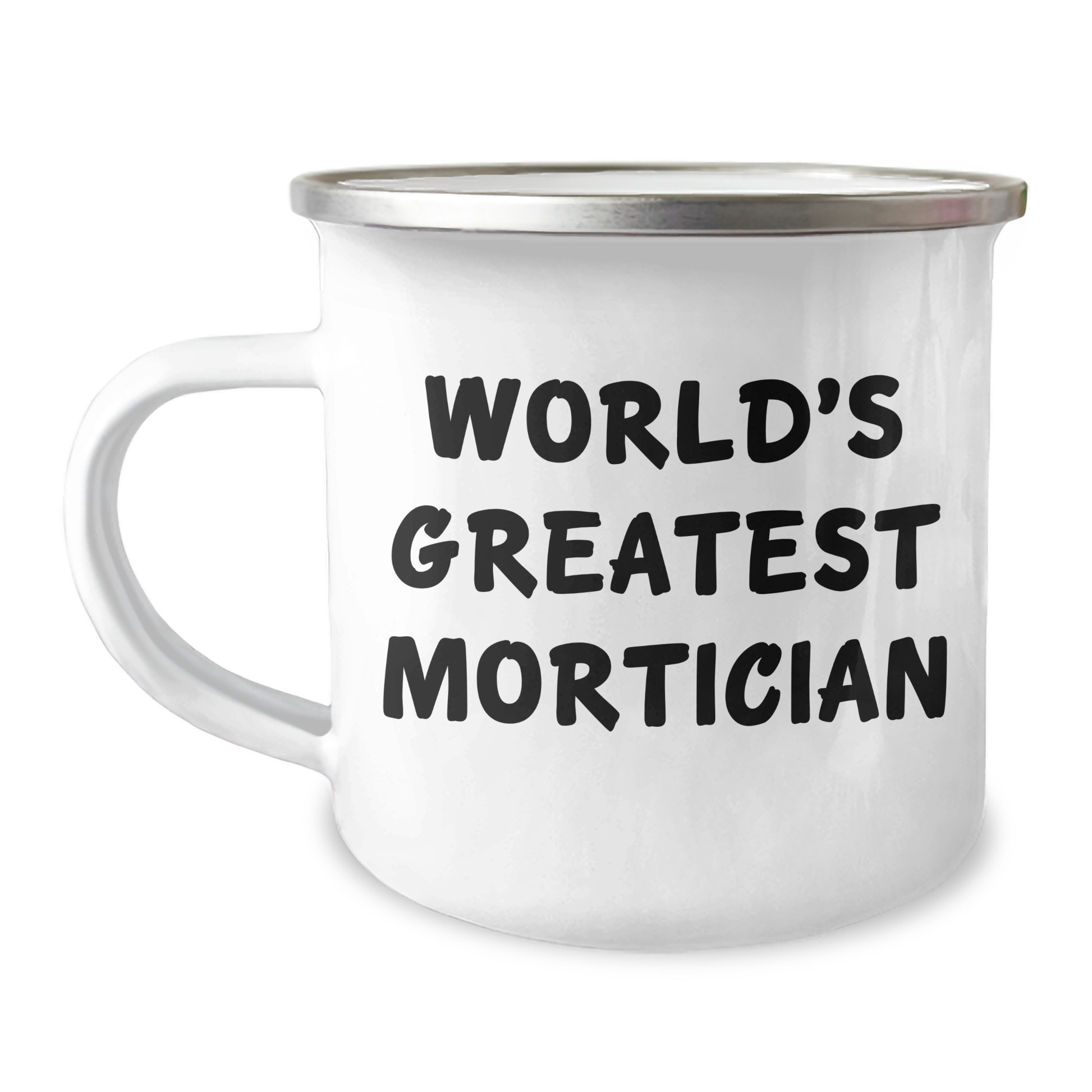 Mortician Gifts from Friends, Funny World's Greatest Mortician Quote on Camping Mug, Graduation Unique Gifts - Image 1