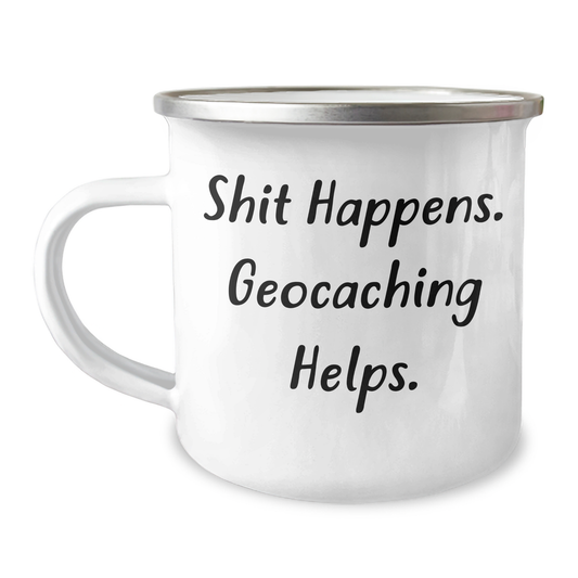 Funny Geocaching Gifts for Men, 'Shit Happens. Geocaching Helps.' Enamel Camping Mug, Gifts from Family, Unique Father's Day Unique Gifts for Geocachers - Image 1