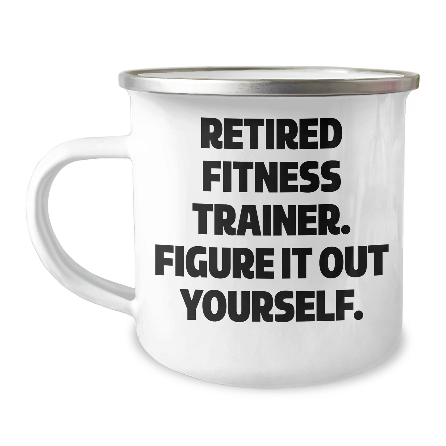 Fitness Trainer Retired Gifts from Men, Women, Friends, Coworkers, Family - Camping Mug for Fitness Trainer, Graduation Unique Gifts, Funny Quote - Image 1