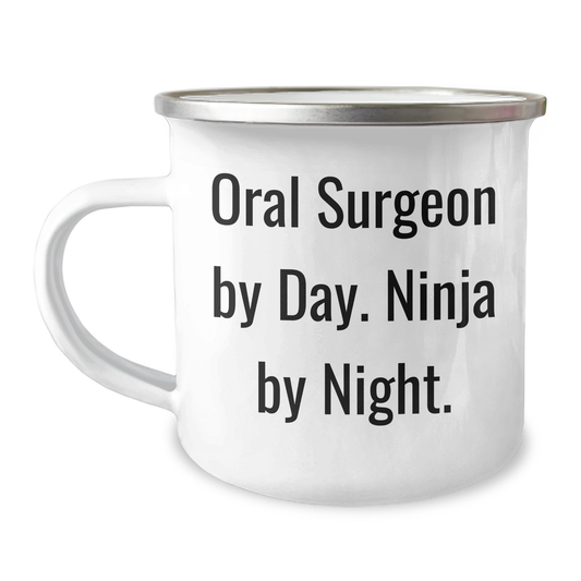 Oral Surgeon Gifts, Camping Mug for Oral Surgeon, Funny Quote 'Oral Surgeon By Day. Ninja By Night.' - Gifts from Friends for Oral Surgeon Graduation Unique Gifts from Family to Coworkers - Image 1