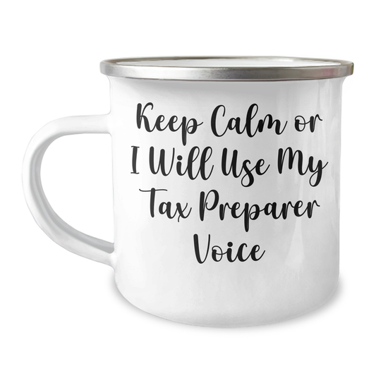 Funny Tax Preparer Gifts for Graduation - 'Keep Calm Or I Will Use My Tax Preparer Voice' Camping Mug from Friends - Image 1
