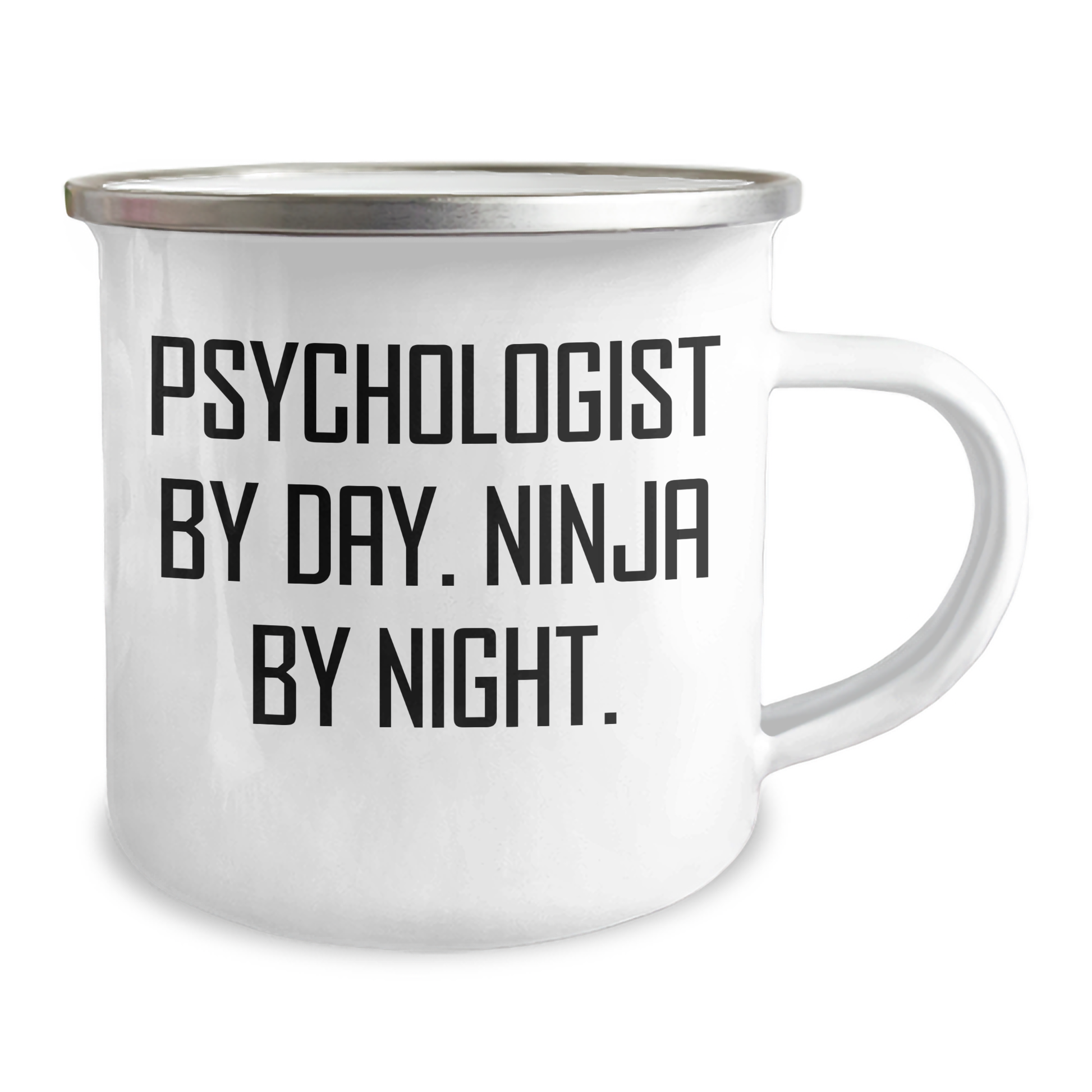 Psychologist's Humorous Mug for Camping, Gifts from Men to Psychologists on Father's Day - 'Psychologist By Day. Ninja By Night.' - Image 2