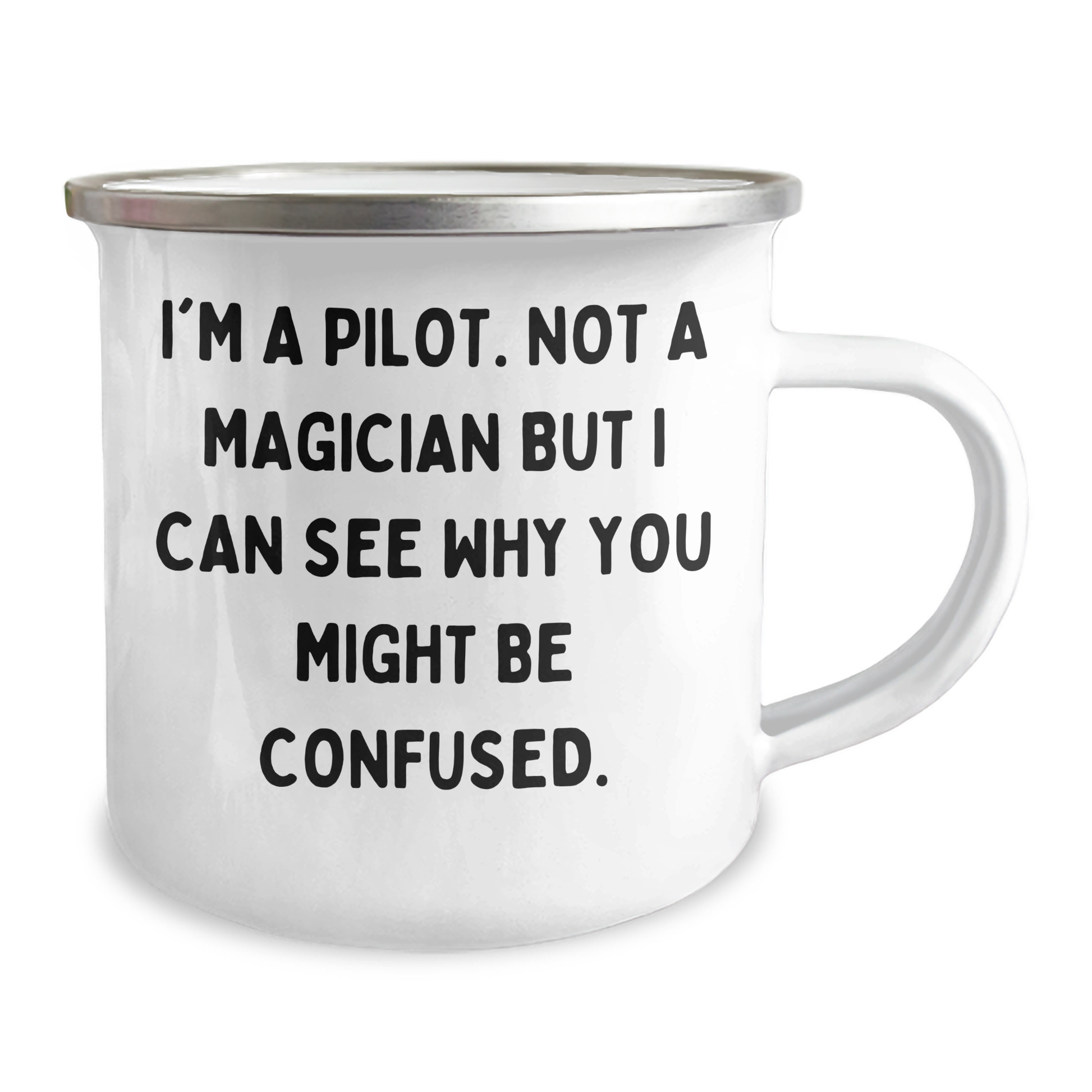 Pilot Gifts for Men, Funny Camping Mug for Graduation, 'I'm A Pilot. Not A Magician But I Can See Why You Might Be Confused.' - Gifts from Family and Friends - Image 2