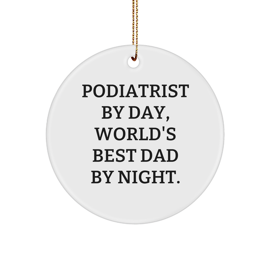 Funny Podiatrist Gifts for Him from Us, 'Podiatrist By Day, World's Best Dad By Night.' Christmas Circle Ornament - Image 1
