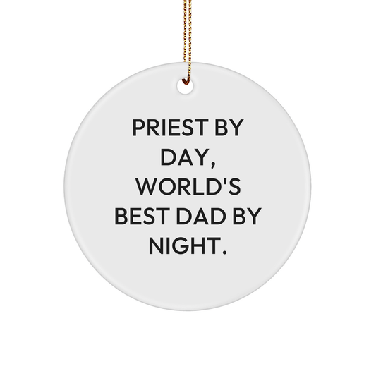 Priest Fun Circle Ornament, Gifts from Men for Priest By Day, World's Best Dad By Night. Christmas Unique Presents - Image 1